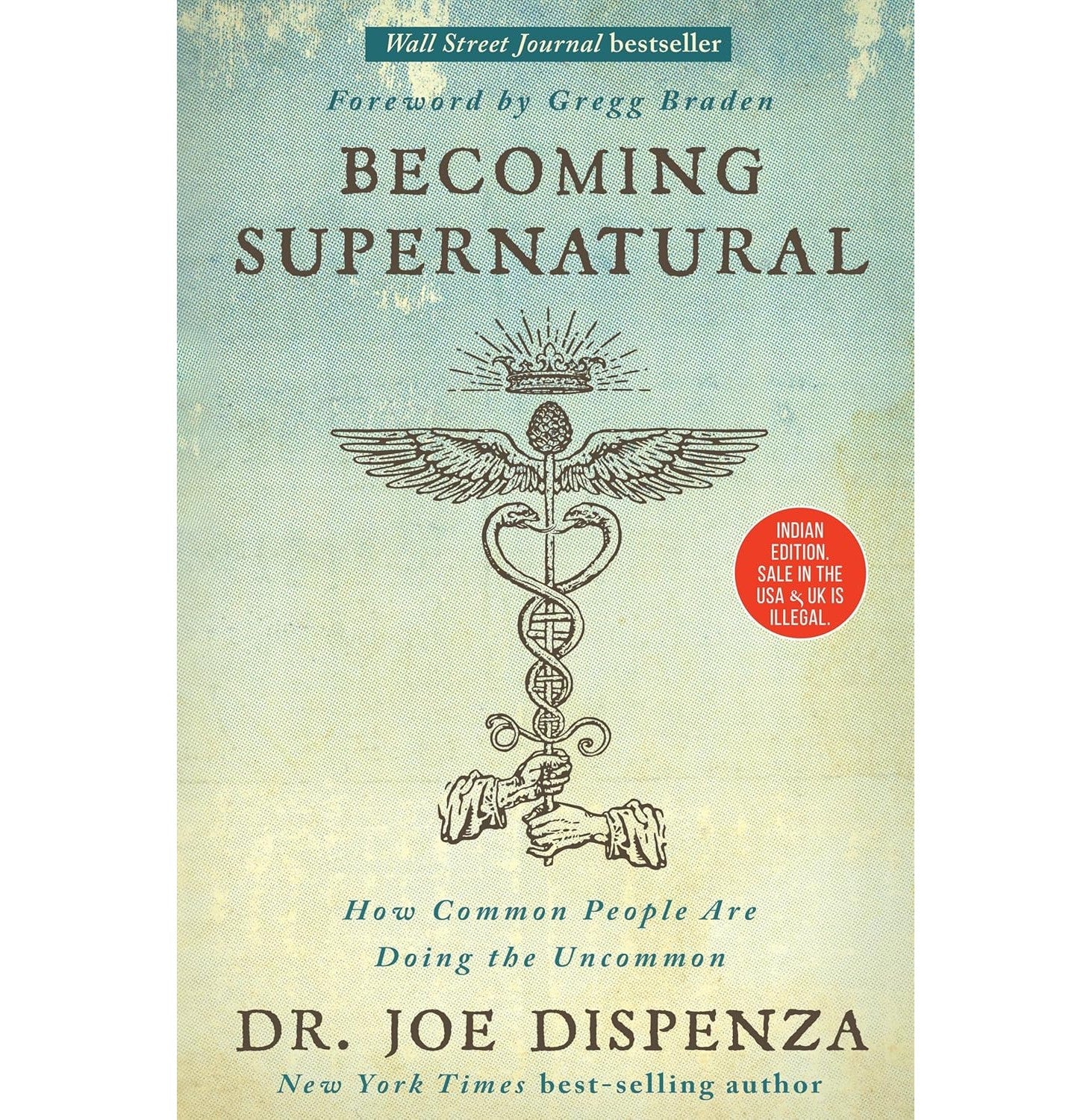 Becoming Supernatural: How Common People