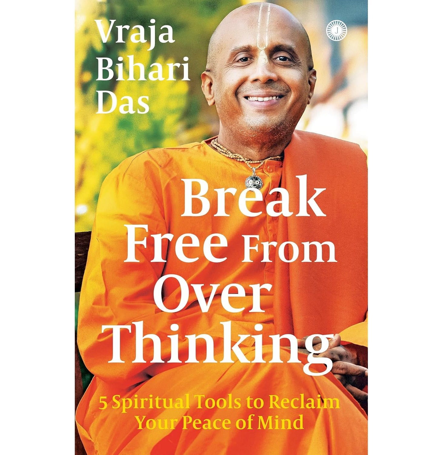 Break Free From Overthinking: 5 Spiritual Tools To Reclaim Your …
