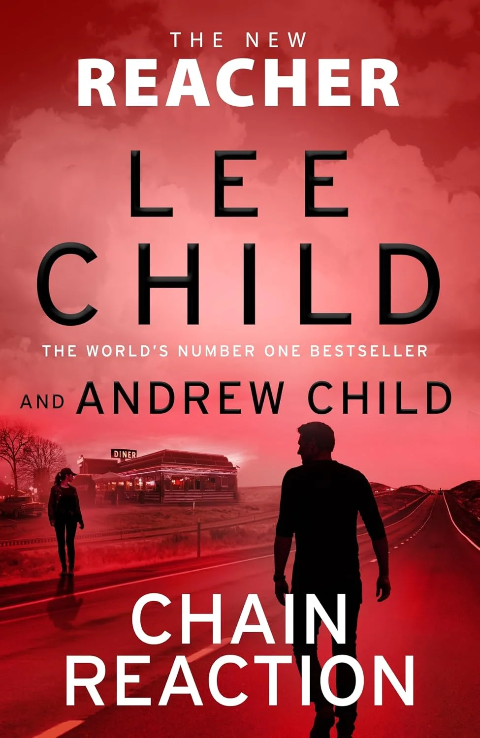 Chain Reaction: A Reacher Novel: 31 (Jack Reacher) by Lee Child