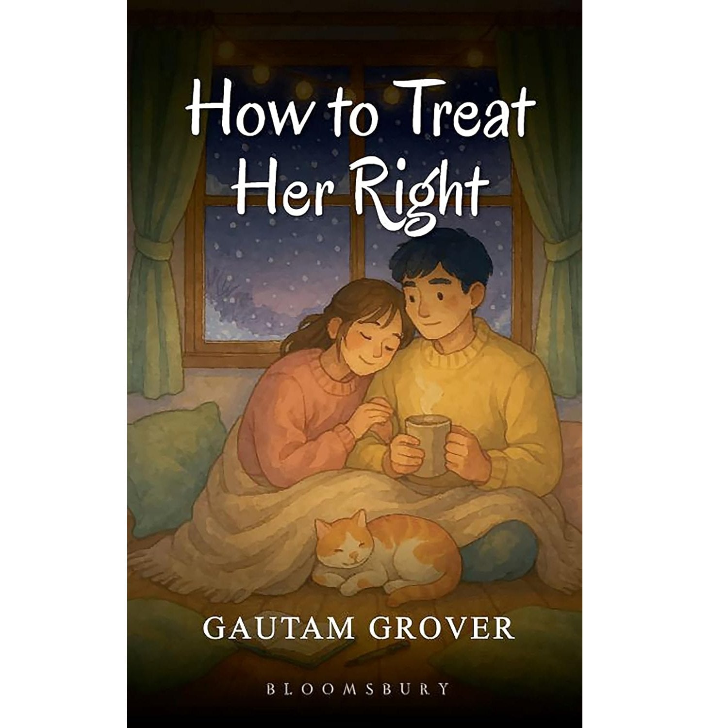 How To Treat Her Right