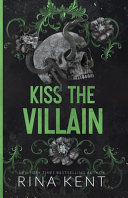 Kiss the Villain + The Forty Rules of Love by Elif Shafak