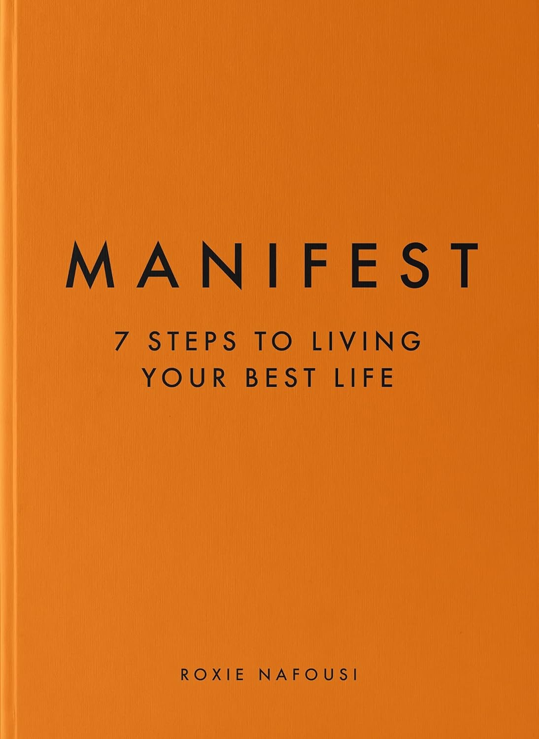 Manifest: 7 Steps to living your best life Paperback + Secret by…