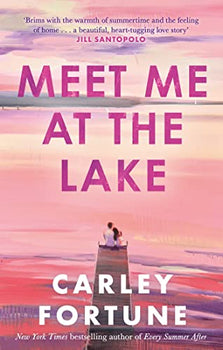 Meet Me at the Lake: The breathtaking new novel from the author …
