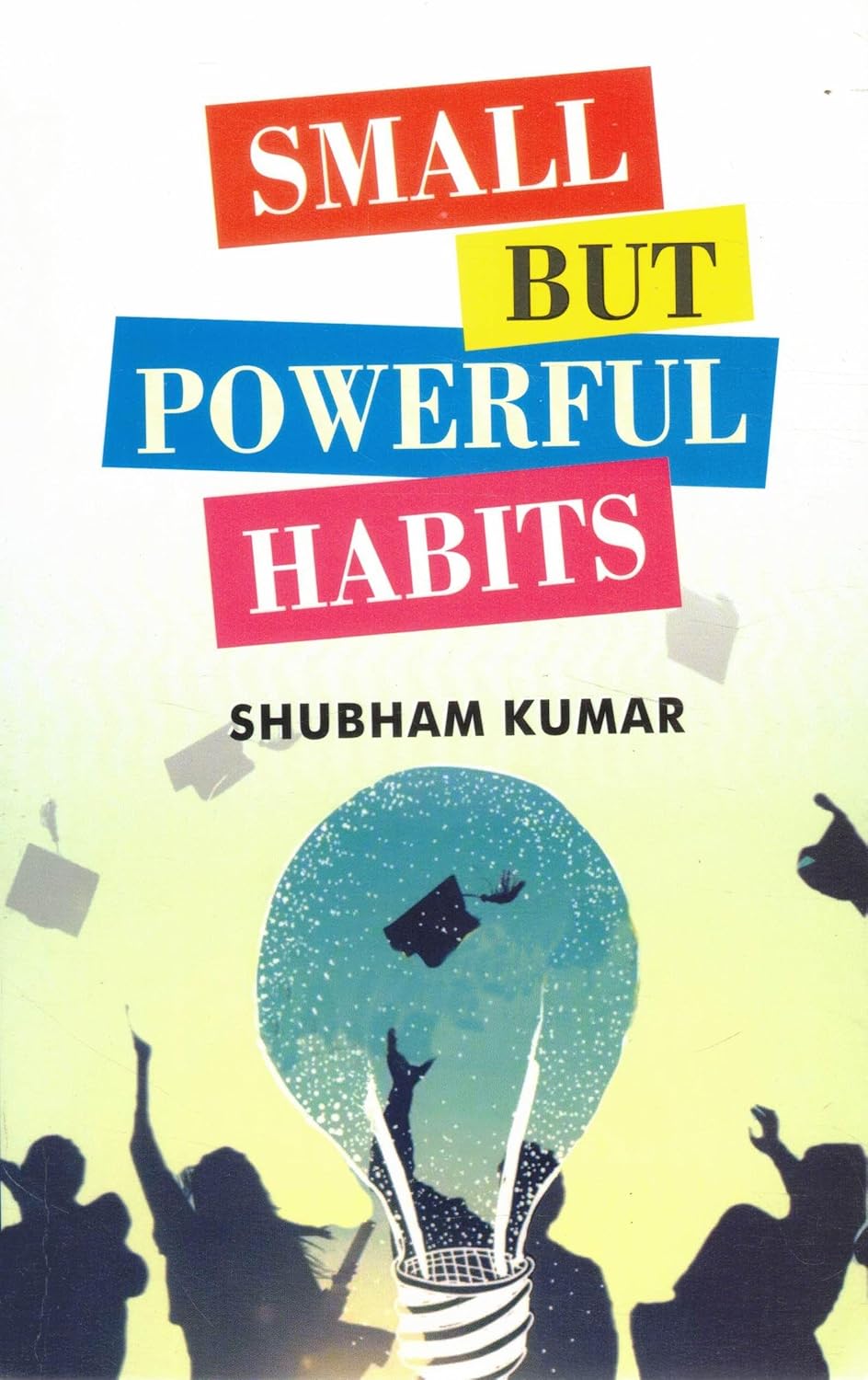 Small but Powerful Habits + Can't Hurt Me (Paperback) + The Cour…