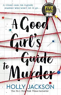 The Good Girl's Guide to Murder by Holly Jackson + The Count of …