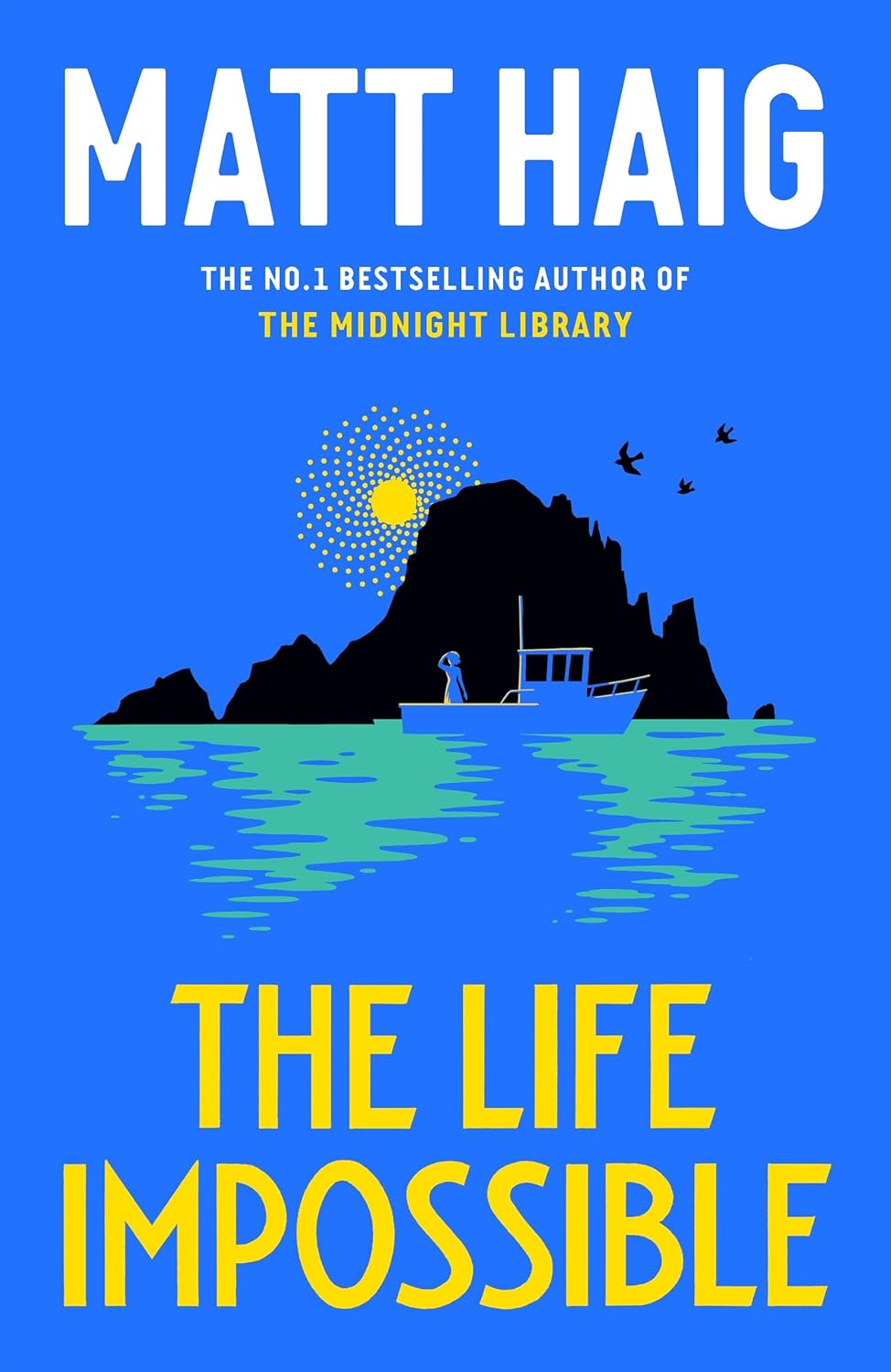 The Life Impossible by Matt Haig + Better Than the Movies + The …