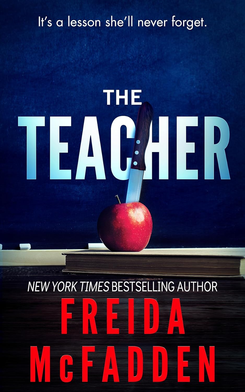 The Teacher by Freida McFadden + The Ex by Freida McFadden + War…