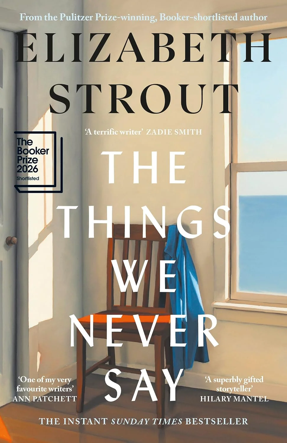 The Things We Never Say: Shortlisted for the Booker Prize 2026 b…