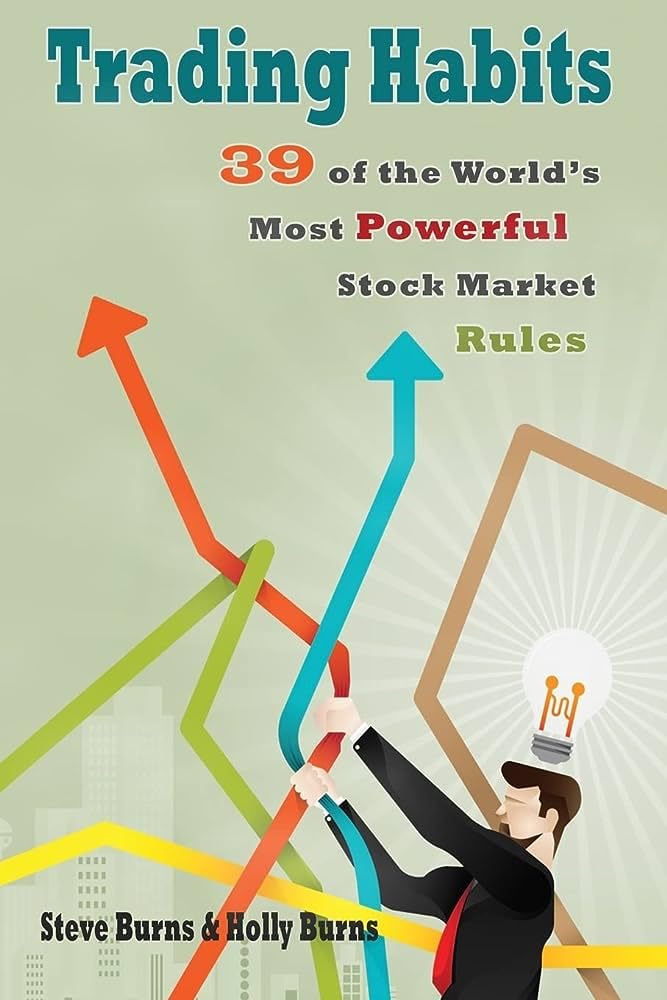 Trading Habits 39 of the World's Most Powerful Stock Market Rule…