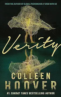 Verity: The thriller that will capture your heart and blow your …