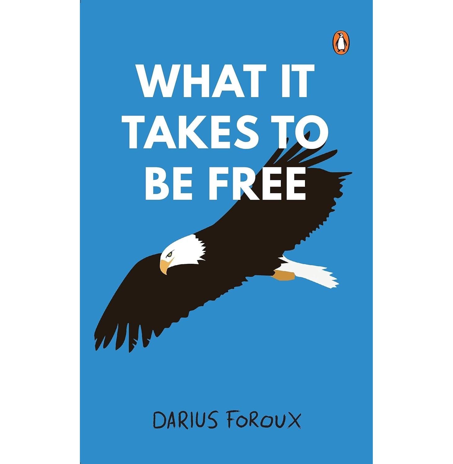 What It Takes to be Free