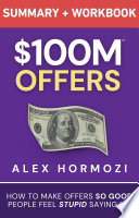$100M Offers By Alex Hormozi + The 12 Week Year: Get More Done i…